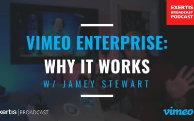 EBP: Vimeo Enterprise – Why It Works! with Jamey Stewart